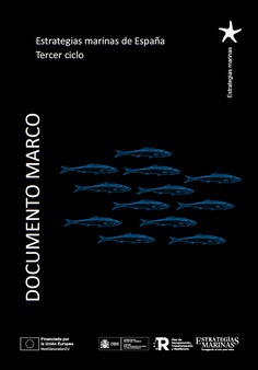 Estrategias marinas de España: Documento marco general