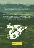 Portada de: Identificación de áreas a desfragmentar para reducir los impactos de las infraestructuras lineales de transporte en la biodiversidad (Segunda edición ampliada y revisada). Documentos para la reducción de la fragmentación de hábitats causada por infraestru