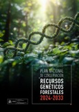 Plan Nacional de Conservación de Recursos Genéticos Forestales 2024-2033