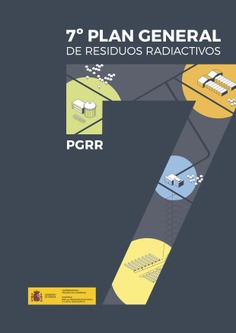 7º Plan general de residuos radiactivos