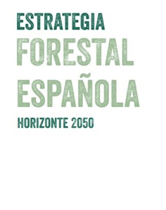 Estrategia forestal española horizonte 2050