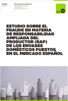 Estudio sobre el fraude en materia de Responsabilidad Ampliada del  Productor (RAP) de los envases domésticos puestos en el mercado español