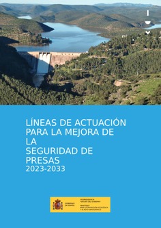 Líneas de actuación para la mejora de la seguridad de las presas y embalses 2023-2033