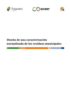 Diseño de una caracterización normalizada de los residuos municipales