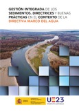 Gestión integrada de los sedimentos. Directrices y buenas prácticas en el contexto de la Directiva Marco del Agua