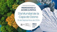 Conservación de la Capa de Ozono. Día mundial
