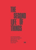 Portada de: The second life of things. Of ragpickers and avant-garde artists at the beginning of the 20th century