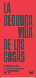 Portada de: La segunda vida de las cosas [Videograbación]