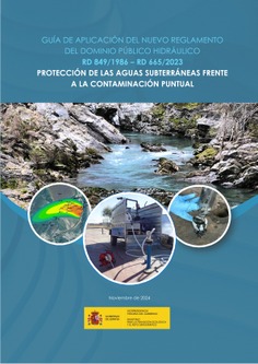 Guía de aplicación del nuevo Reglamento del Dominio Público Hidráulico RD 849/1986 - RD 665/2023. Protección de las aguas subterráneas frente a la contaminación puntual