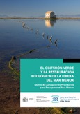 Portada de: El cinturón verde y la restauración ecológica de la ribera del Mar Menor
