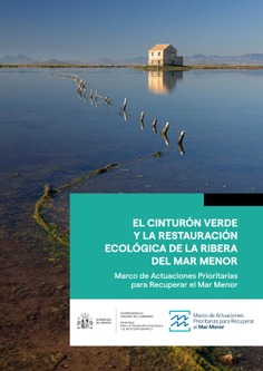 El Cinturón Verde y la restauración ecológica de la ribera del Mar Menor