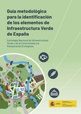 Guía metodológica para la identificación de los elementos de infraestructura verde de España
