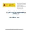 Estadística Refinerias de Petróleo Diciembre 2024