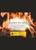 Quema de leña (troncos, pellets y otros combustibles procedentes de la madera)