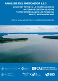 Portada de: Avances y retos en la cooperación en materia de gestión de aguas transfronterizas en los países del ámbito iberoamericano