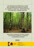 Portada de: Los bosques españoles como soluciones naturales frente al cambio climático, herramientas de análisis y modelización
