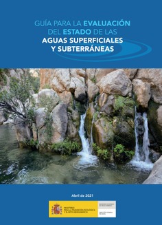 Guía para la evaluación del estado de las aguas superficiales y subterráneas