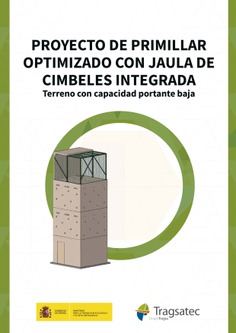 Proyecto de primillar optimizado con jaula de cimbeles integrada