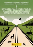 Documentos para la reducción de la fragmentación de hábitats causada por infraestructuras de transporte