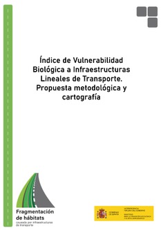 Índice de Vulnerabilidad Biológica a Infraestructuras Lineales de Transporte
