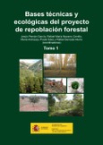 Portada de: Bases técnicas y ecológicas de los proyectos de repoblación forestal. Tomo 1