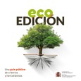 Ecoedición. Una guía pública de criterios y herramientas