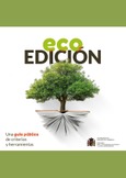 Portada de: Ecoedición. Una guía pública de criterios y herramientas