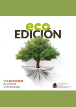 Ecoedición. Una guía pública de criterios y herramientas