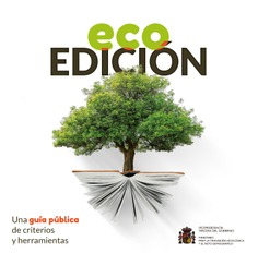 Ecoedición. Una guía pública de criterios y herramientas