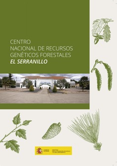 Centro Nacional de Recursos Genéticos Forestales "El Serranillo"