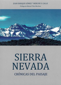 Sierra Nevada. Crónicas del paisaje