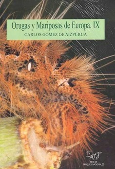 Orugas y Mariposas de Europa. Tomo IX