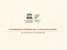 50 Aniversario del Programa MaB y su Evolución en España