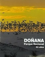 DOÑANA. PARQUE NACIONAL. 50 AÑOS