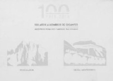 100 AÑOS A HOMBROS DE GIGANTES