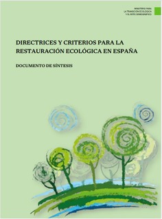 Directrices y criterios para la restauración ecológica en España