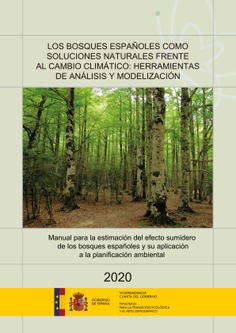 Los bosques españoles como soluciones naturales frente al cambio climático: herramientas de análisis y modelización