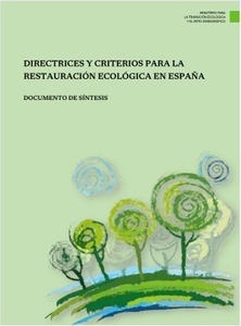 Directrices y criterios para la restauración ecológica en España