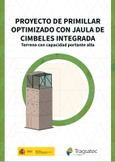 Portada de: Proyecto de primillar optimizado con jaula de cimbeles integrada