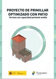 Portada de: Proyecto de primillar optimizado con patio
