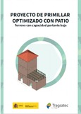 Portada de: Proyecto de primillar optimizado con patio