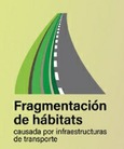 Boletín Fragmentación de hábitats causada por infraestructuras de transporte Portada de: Boletín Fragmentación de hábitats causada por infraestructuras de transporte