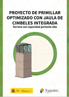 Proyecto de primillar optimizado con jaula de cimbeles integrada