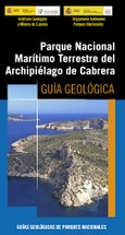 Guía Geológica Parque Nacional Marítimo-Terrestre del Archipiélago de Cabrera Portada de: Guía Geológica Parque Nacional Marítimo-Terrestre del Archipiélago de Cabrera