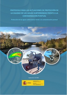 Protocolo para las actuaciones de protección de la calidad de las aguas subterráneas frente a la contaminación puntual