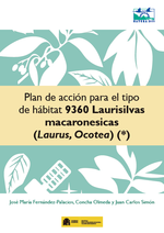 Plan de acción para el tipo de hábitat 9360 Laurisilvas macaronesicas