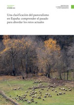 Una clasificación del pastoralismo en España: comprender el pasado para abordar los retos anuales