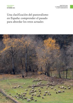 Una clasificación del pastoralismo en España: comprender el pasado para abordar los retos anuales