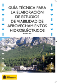 Guía técnica para la elaboración de estudios de viabilidad de aprovechamientos hidroeléctricos