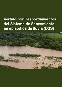 Vertido por Desbordamientos del Sistema de Saneamiento en episodios de lluvia (DSS)
